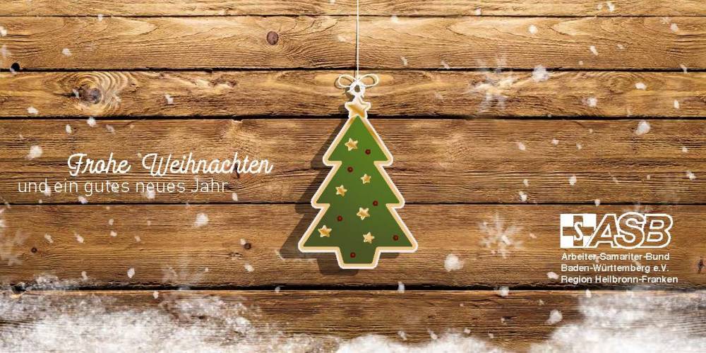 Weihnachten 2022 Heilbronn ASB Heilbronn Aktuelles Schöne Weihnachten und ein gutes neues Jahr